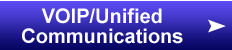 VOIP/Unified Communication Solutions